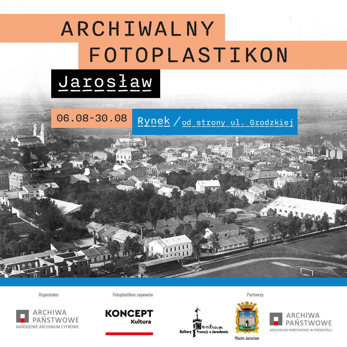 Archiwalny fotoplastikon - wernisaż na jarosławski rynku, 7 sierpnia br. godz. 13.00